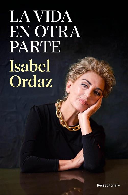 La vida en otro sitio | 9788410096622 | ISABEL ORDAZ