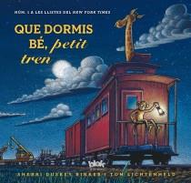 QUE DORMIS BE PETIT TREN | 9788415579694 | RINKER, SHERRI & LICHTENHELD TOM