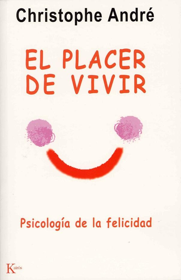 EL PLACER DE VIVIR | 9788472455627 | ANDRE, CHRISTOPHE