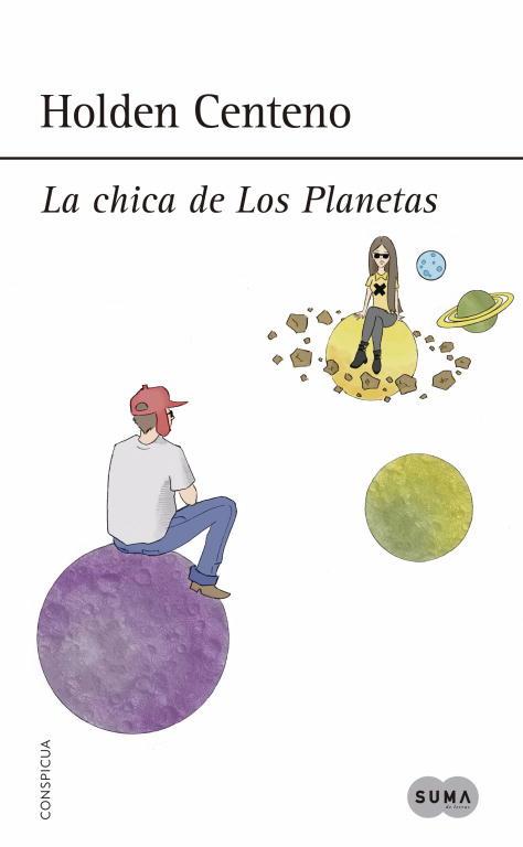 CHICA DE LOS PLANETAS, LA | 9788483659168 | CENTENO, HOLDEN