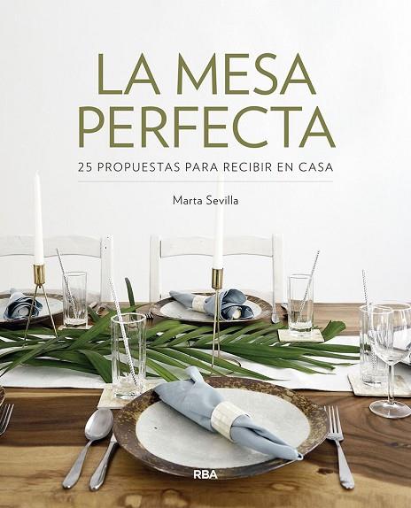 LA MESA PERFECTA | 9788491872597 | MARTA SEVILLA SANCHEZ