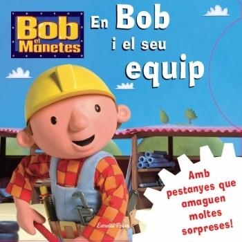 BOB I EL SEU EQUIP, EN | 9788499322834 | DIVERSOS AUTORS