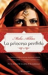 PRINCESA PERDIDA, LA | 9788499182223 | AKHTAR, MAHA