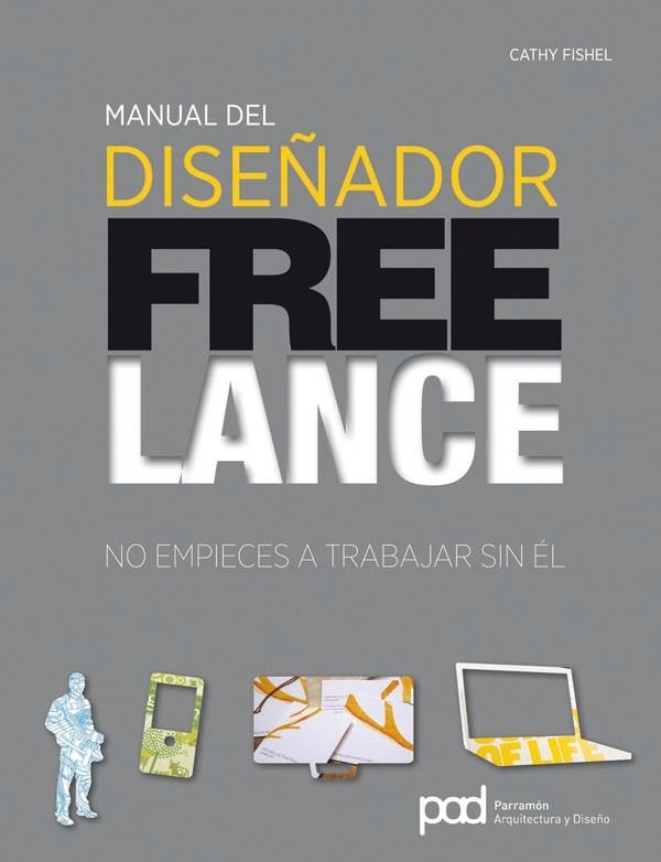 MANUAL DEL DISEÑADOR FREELANCE | 9788434237629 | FISHEL, CATHY