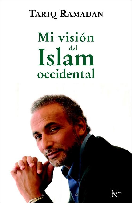 MI  VISION DEL ISLAM OCCIDENTAL | 9788472457201 | RAMADAN, TARIQ