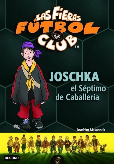 JOSCHKA EL SEPTIMO DE CABALLERIA | 9788408067856 | MASANNEK, JOACHIM