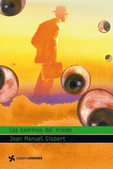 LOS CAMINOS DEL MIEDO | 9788408090854 | GISBERT, JOAN MANUEL