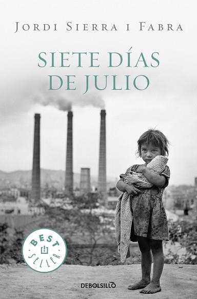 SIETE DÍAS DE JULIO 02 | 9788499087610 | Jordi Sierra i Fabra