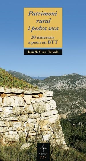 PATRIMONI RURAL I PEDRA SECA | 9788497917896 | VIVES TEIXIDO, JOAN M.