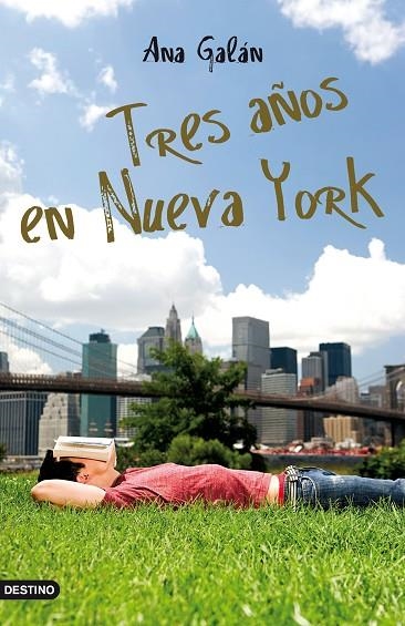 TRES AÑOS EN NUEVA YORK | 9788408099581 | GALAN, ANA