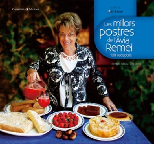 LES MILLORS POSTRES DE L'AVIA REMEI | 9788497918510 | RIBAS AGUILERA, REMEI