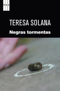 NEGRAS TORMENTAS | 9788498679502 | SOLANA, TERESA