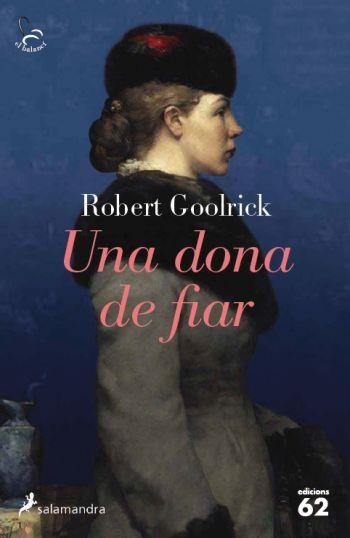 DONA DE FIAR, UNA | 9788429767612 | GOOLRICK, ROBERT