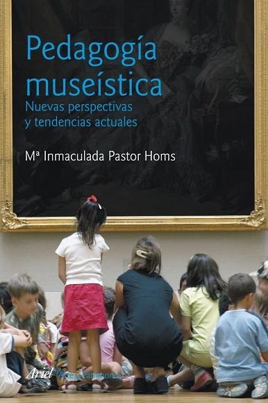 PEDAGOGIA MUSEISTICA | 9788434469747 | PASTOR HOMS, M. INMACULADA