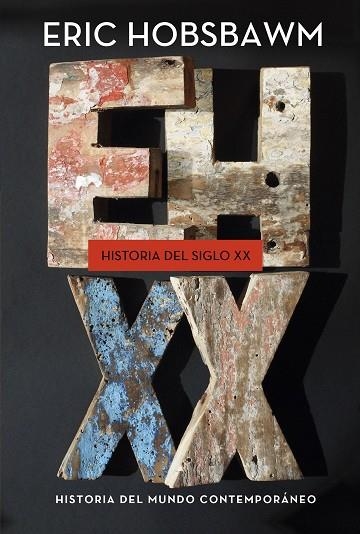 HISTORIA DEL SIGLO XX | 9788498921908 | HOBSBAWM, ERIC