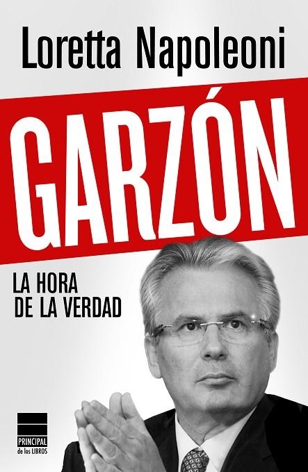 GARZON LA HORA DE LA VERDAD | 9788493831691 | NAPOLEONI, LORETTA