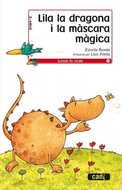 LILA I LA DRAGONA I LA MASCARA MAGICA | 9788447440276 | RAMON, ESTRELLA