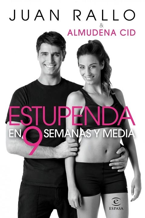 ESTUPENDA EN 9 SEMANAS Y MEDIA | 9788467035780 | RALLO, JUAN & CID, ALMUDENA