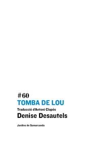 TOMBA DE LOU | 9788497664011 | DESAUTELS, DENISE