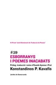 ESBORRANYS I POEMES INACABATS | 9788497663977 | KAVAFIS, KONASTANTINOS P.