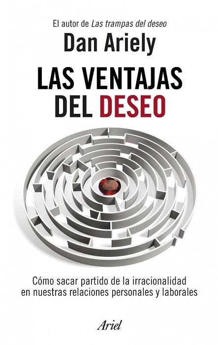 LAS VENTAJAS DEL DESEO | 9788434469686 | ARIELY, DAN