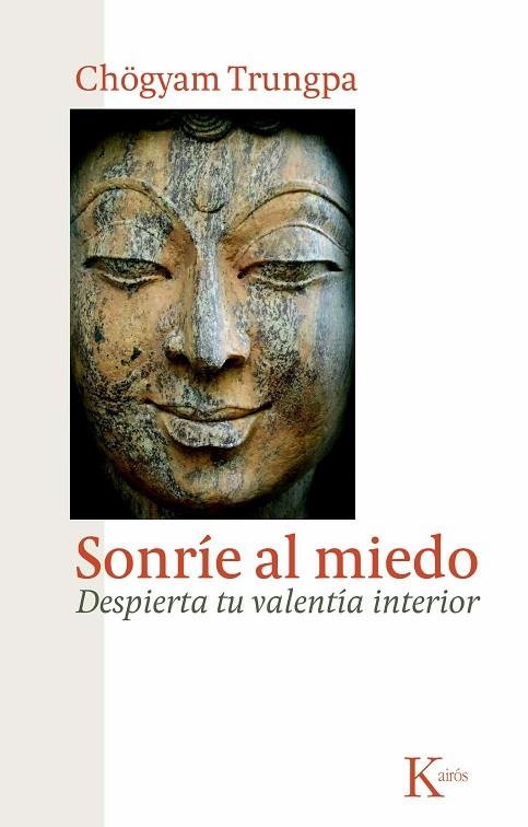 SONRIE AL MIEDO | 9788472458956 | TRUNGPA, CHOGYAM