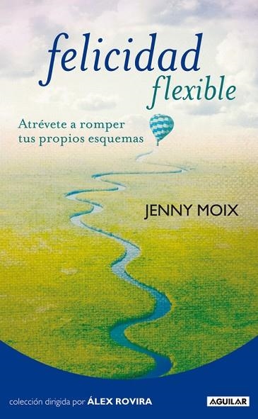 FELICIDAD FLEXIBLE | 9788403101531 | JENNY MOIX