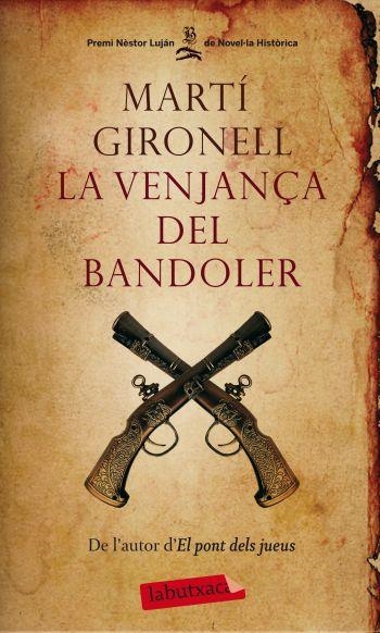 LA VENJANÇA DEL BANDOLER | 9788499302706 | MARTI GIRONELL