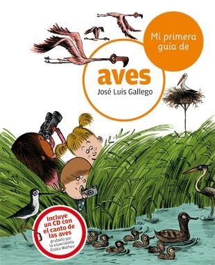 PRIMERA GUIA DE AVES, MI | 9788424633738 | GALLEGO, JOSE LUIS