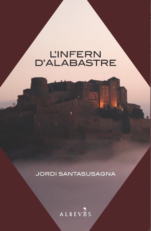 INFERN DE L'ALABASTRE, L' | 9788415098065 | SANTASUSAGNA, JORDI