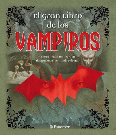 EL GRAN LIBRO DE LOS VAMPIROS | 9788434236899 | DESPEYROUX, DENISE