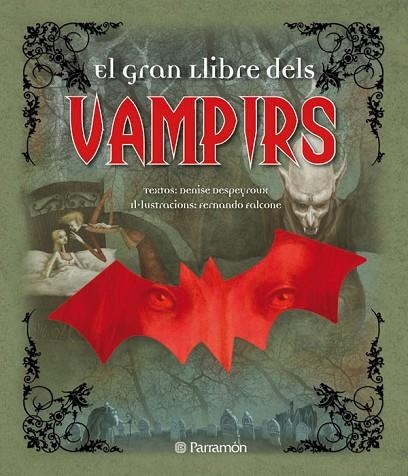 EL GRAN LLIBRE DELS VAMPIRS | 9788434236882 | DESPEYROUX, DENISE