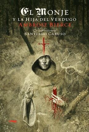 EL MONJE Y LA HIJA DEL VERDUGO | 9788492412860 | BIERCE, AMBROSE