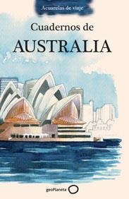 CUADERNOS DE AUSTRALIA | 9788408099468 | GONZALEZ DORAO, JOAQUIN