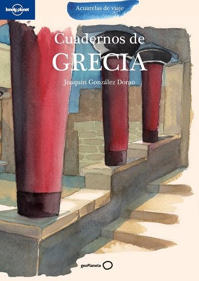 CUADERNOS DE GRECIA | 9788408099475 | GONZALEZ DORAO, JOAQUIN