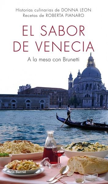 EL SABOR DE VENECIA | 9788432232046 | DONNA LEON & ROBERTA PIANARO