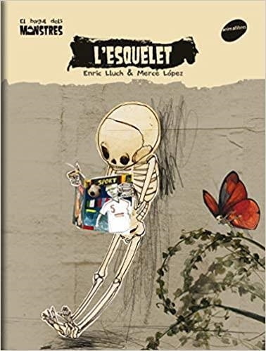 L'ESQUELET | 9788496726772 | ENRIC LLUCH & RODRIGO LUJAN