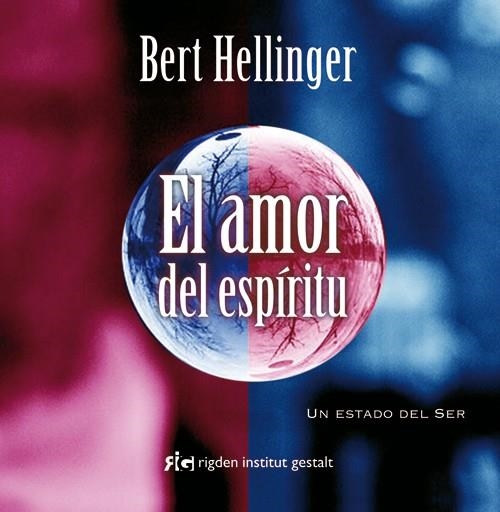 EL AMOR DEL ESPIRITU | 9788493617585 | HELLINGER, BERT