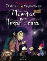 MUERTOS POR LLEGAR A CASA | 9788492691937 | MAGALHAES, ALVARO