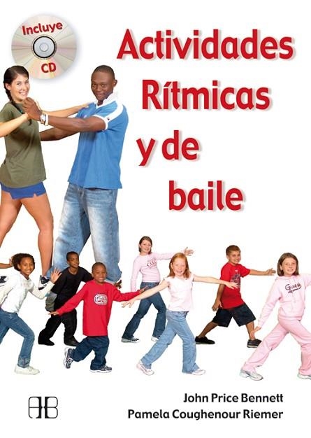 ACTIVIDADES RITMICAS DE BAILE | 9788496111752 | BENNETT, JOHN PRICE