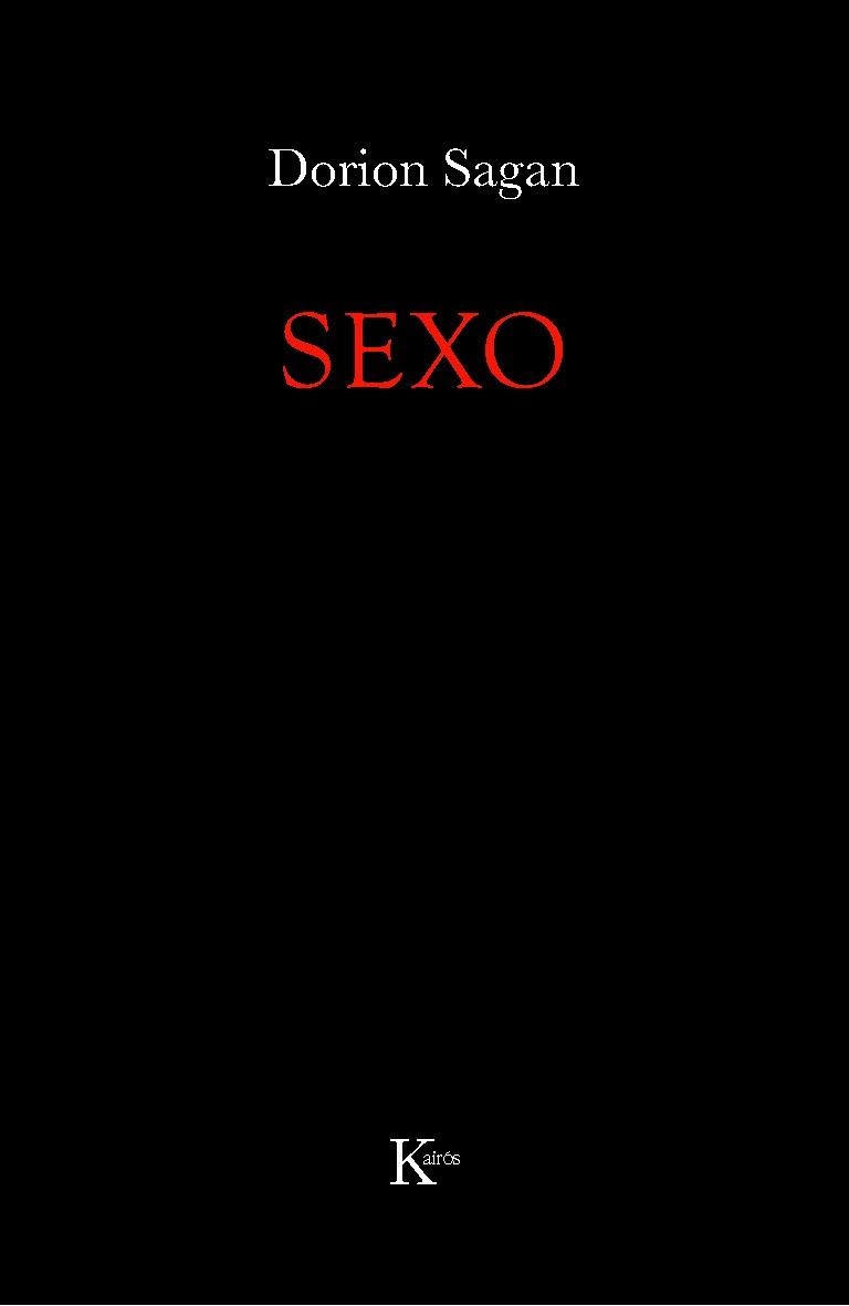 SEXO MUERTE | 9788472458949 | SAGAN, DORION