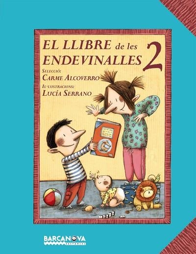 EL LLIBRE DE LES ENDEVINALLES 2 | 9788448926687 | ALCOVERRO, CARME & SERRANO, LUCIA