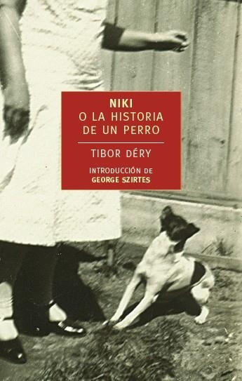 NIKI O LA HISTORIA DE UN PERRO | 9788492723560 | DERY, TIBOR