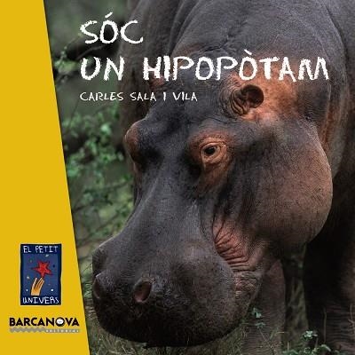 SOC UN HIPOPOTAM | 9788448926960 | CARLES SALA I VILA