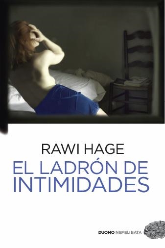 EL LADRON DE INTIMIDADES | 9788492723409 | HAGE, RAWI