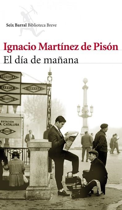 EL DIA DE MAÑANA | 9788432214042 | IGNACIO ARROYO MARTINEZ