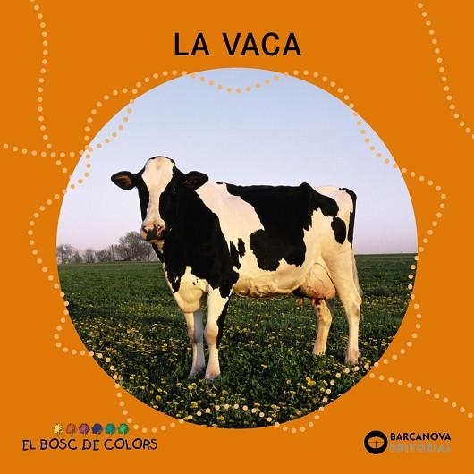 LA VACA | 9788448926953 | ESTER BALDÓ & ROSA GIL & MARIA SOLIVA