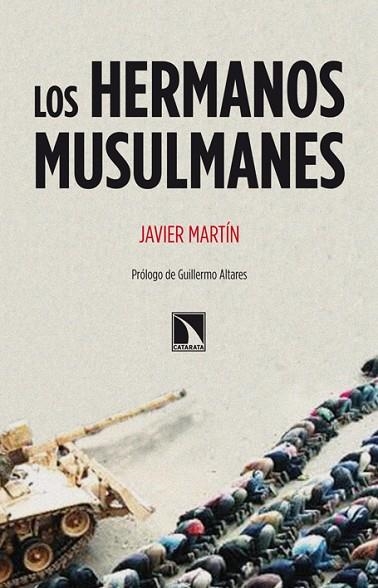 LOS HERMANOS MUSULMANES | 9788483195840 | JAVIER MARTIN