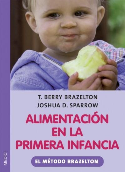 ALIMENTACION EN LA PRIMERA INFANCIA | 9788497990486 | BRAZELTON/SPARROW