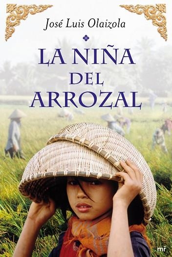 LA NIÑA DEL ARROZAL | 9788427037380 | JOSE LUIS OLAIZOLA